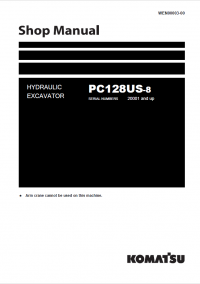 repair manual Komatsu Hydraulic Excavator PC128US-8 Shop Manual PDF