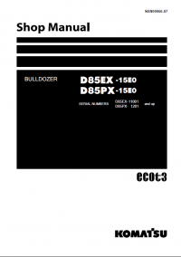 repair manual Komatsu D85EX-15EO, D85PX-15EO Bulldozer Shop Manual PDF