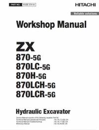 repair manual Hitachi Hydraulic Excavator ZX870(LC)-5G, ZX870(LC)H-5G, ZX870LCR-5G Workshop Manual PDF