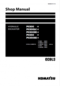 repair manual Komatsu Hydraulic Excavator PC800/LC/SE-8, PC850/SE-8 Shop Manual PDF