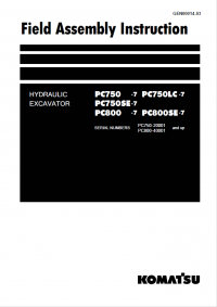 repair manual Komatsu Excavator PC750/LC/SE-7, PC800/SE-7 Field Assembly Instruction PDF