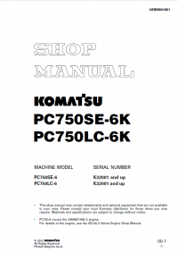 repair manual Komatsu Hydraulic Excavator PC750SE-6K, PC750LC-6K Shop Manual PDF