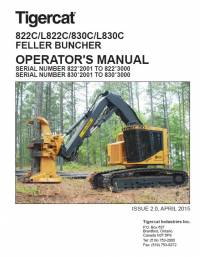repair manual Tigercat Feller Bunchers 822C, L822C, 830C, L830C Operator’s Manual PDF