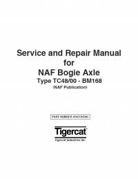 repair manual Tigercat NAF Bogie Axle Type TC48/00 - BM168 Service And Repair Manual PDF