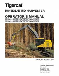repair manual Tigercat Harvester H845D, LH845D Operator’s and Service Manual PDF