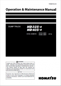 repair manual Komatsu Dump Truck HD325-8, HD405-8 Operation and Maintenance Manual PDF