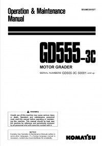 repair manual Komatsu GD555-3C Motor Grader Operation and Maintenance Manual PDF
