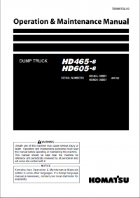 repair manual Komatsu Dump Truck HD465-8, HD605-8 Operation and Maintenance Manual PDF