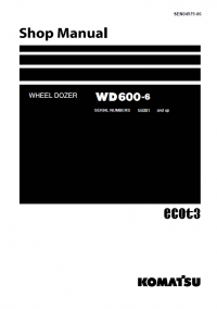 repair manual Komatsu Wheel Dozer WD600-6 Shop Manual PDF