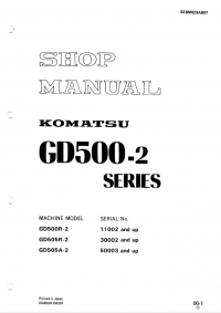 repair manual Komatsu GD500-2 Series Shop Manual PDF