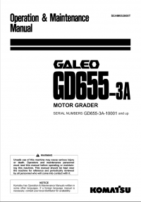 repair manual Komatsu Galeo Motor Grader GD655-3A Operation and Maintenance Manual PDF