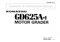 repair manual Komatsu Motor Grader GD625A-1 Operation and Maintenance Manual PDF