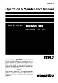 repair manual Komatsu Motor Grader GD655-3EO Operation and Maintenance Manual PDF
