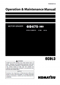 repair manual Komatsu Motor Grader GD675-3E0 Operation and Maintenance Manual PDF