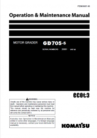 repair manual Komatsu Motor Grader GD705-5 Operation and Maintenance Manual PDF