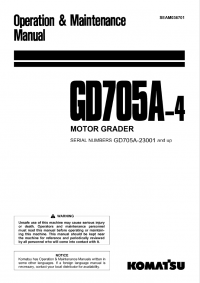 repair manual Komatsu Motor Grader GD705A-4 Operation and Maintenance Manual PDF