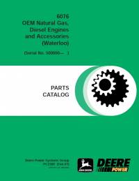 spare parts catalog John Deere 6076 OEM Natural Gas, Diesel Engines, Accessories (Waterloo) Parts Catalog PDF