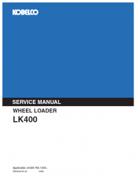 repair manual Kobelco LK400 Wheel Loader PDF Service Manual