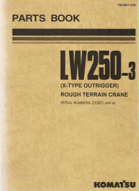 repair manual Komatsu LW250-3 Rough Terrain Crane PDF Set of Manual and Parts Book
