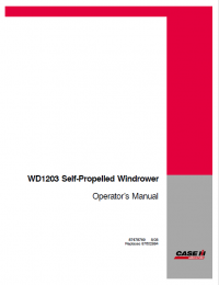 repair manual Case WD1203 Self-Propelled Windrower Set of Operators Manual PDF