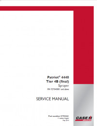 repair manual Case Patriot 4440 Tier 4B (final) Sprayer Service Manual PDF