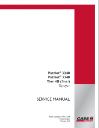 repair manual Case Patriot 3240, 3340 Tier 4B (final) Sprayer Service Manual PDF