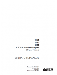 repair manual Case 2142, 2152, 2162 CA20 Combine Adapter Draper Header Operators Manual PDF