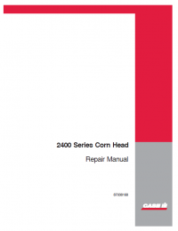 repair manual Case 2400 Series Corn Head Repair Manual PDF