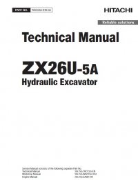 repair manual Hitachi Hydraulic Excavator ZX26U-5A Technical Manual PDF