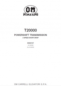 repair manual OM Pimespo T2000 POWERSHIFT TRANSMISSION 2 SPEED SHORT DROP Maintenance and Service Manual