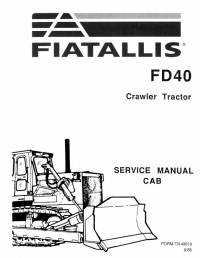 repair manual FiatAllis Crawler Tractor FD40 Cab Service Manual PDF