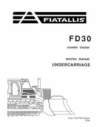 repair manual FiatAllis Crawler Tractor FD30 Undercarriage Service Manual PDF