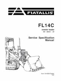 repair manual FiatAllis Crawler Loader FL14C Service Specification Manual PDF