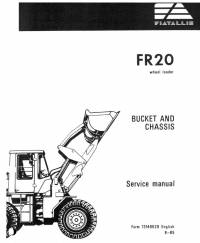 repair manual FiatAllis Wheel Loader FR20 Bucket & Chassis Service Manual PDF