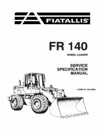 repair manual FiatAllis Wheel Loader FR140 Service Specification Manual PDF
