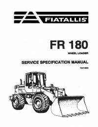 repair manual FiatAllis Wheel Loader FR180 Service Specification Manual PDF