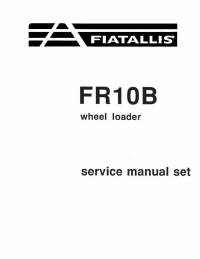 repair manual FiatAllis Wheel Loader FR10B Service Manual PDF