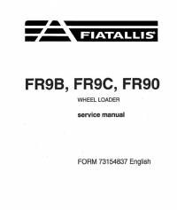 repair manual FiatAllis Wheel Loader FR9B, FR9C, FR90 Service Manual PDF