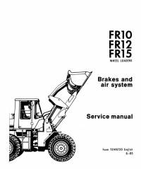 repair manual FiatAllis Wheel Loaders FR10, FR12, FR15 Brakes & Air System Service Manual PDF