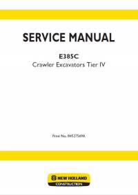 repair manual New Holland Crawler Excavators E385C Tier IV Service Manual PDF