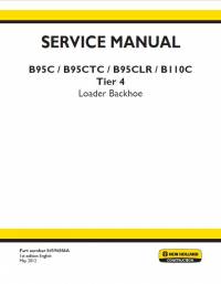 repair manual New Holland Loader Backhoe B95C, B95CTC, B95CLR, B110C Tier 4 Service Manual PDF