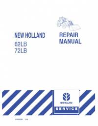 repair manual New Holland Tractor Loader 62LB, 72LB Repair Manual PDF
