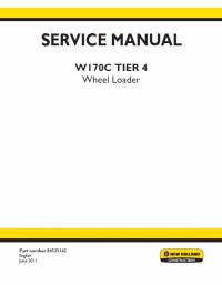 repair manual New Holland Wheel Loader W170C Tier 4 Service Manual PDF