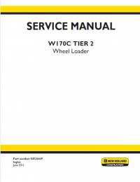 repair manual New Holland Wheel Loader W170C Tier 2 Service Manual PDF