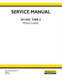 repair manual New Holland Wheel Loader W190C Tier 2 Service Manual PDF