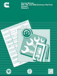 repair manual Cummins Engines ISB, QSB (Common Rail Fuel System) Volume 2 Service Manual PDF