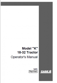 repair manual Case Model “K” 18-32 tractor pdf Operator’s manual