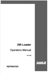 repair manual Case 295 Loader Pdf Operators manual