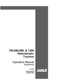 repair manual Case 780, 880, 990 and 1200 Tractors Operators Manual PDF (supplement)