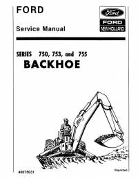 repair manual Ford New Holland Backhoe Loader 750, 753, 755 Series Service Manual PDF